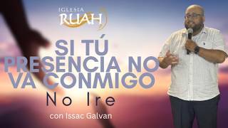 Si Tu Presencias No Va Conmigo, No Ire