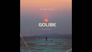 Golibe  Flavour acoustic Version