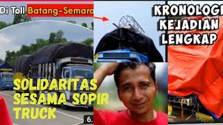 KRONOLOGI LENGKAP laka truck patenang dan solidaritas sesama sopir truck