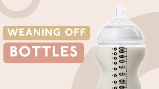 When Is It Time To Wean Off Bottles?