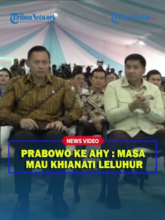 EKSPRESI AHY Kala Prabowo Singgung Silsilah Keluarga Keluarga : Tak Akan Khianati Bangsa