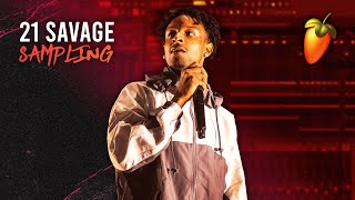 *21 Savage* Sampling Tutorial FL STUDIO 20