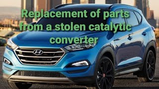 Hyundai Tucson stolen catalytic converter replacement.  O2 sensor replacement Hyundai Tucson Catalytic Converter Theft