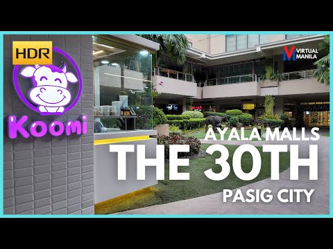 [HDR】Day Walk: Ayala Malls The 30th, Pasig City - Mall Tour | Ambiance Sound ASMR