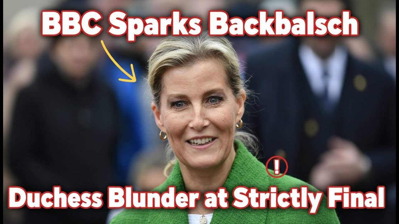 BBC вызвала волну возмущения из-за ошибки герцогини Эдинбургской в ​​финале шоу Strictly Come Dan...