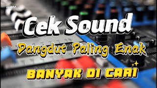 CEK SOUND DANGDUT BANYAK DI CARI OPERATOR SERASA ADA HAJATAN DI RUMAH 
