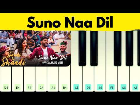 Suno Naa Dil Piano Cover - Daadi Ki Shaadi || Sonu Nigam & Sunidhi Chauhan || Easy Piano Cover