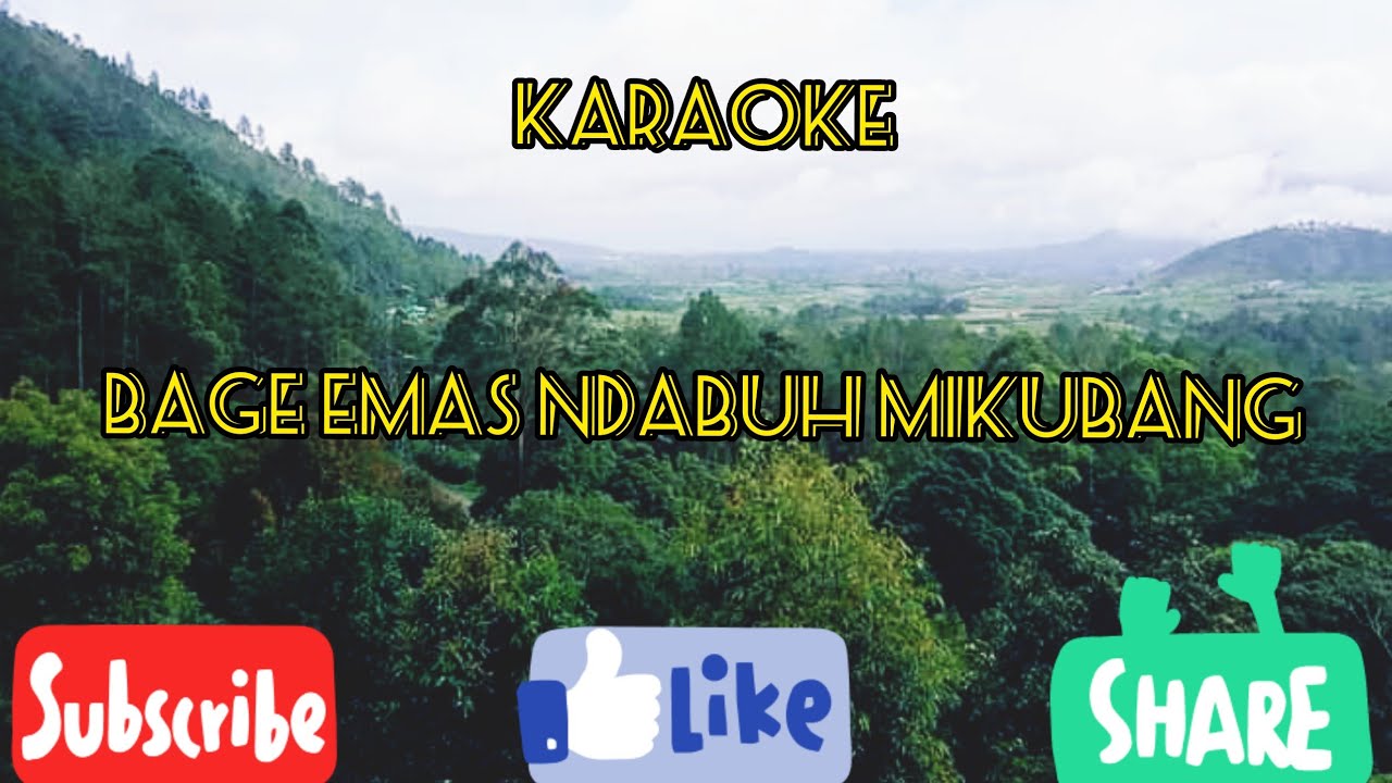 KARAOKE Lagu pakpak BAGE EMAS NDABUH MI KUBANG Dipopulerkan Riris beru Berutu Cipt Arles Manik