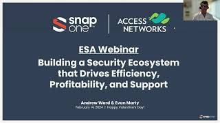 ESA Webinar: Building a Security Ecosystem that Drives Efficiency, Profitability, and Support by Snap One 135 views 3 months ago 1 hour, 1 minute