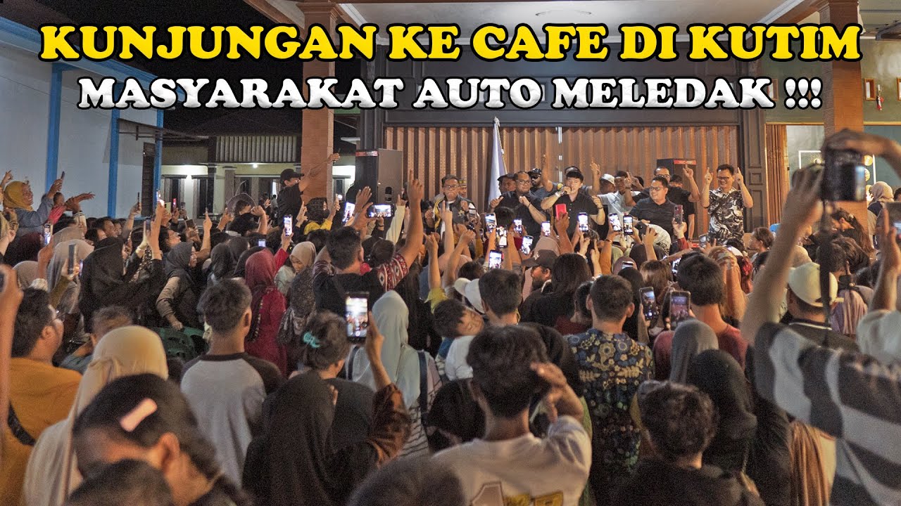 KUNJUNGAN KE CAFE DI KUTIM.. MASYARAKAT AUTO MELEDAKK ‼️