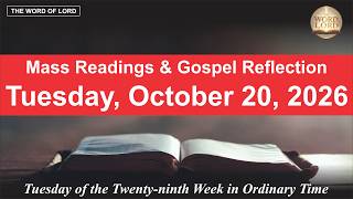 Today's Catholic Mass Readings and Gospel Reflection – October 20, 2026