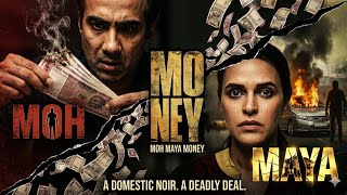 MOH MAYA MONEY 