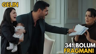Gelin 341. Bölüm Fragman Mukadderın Büyük Entrikası Hançerin Hayatı Paramparça