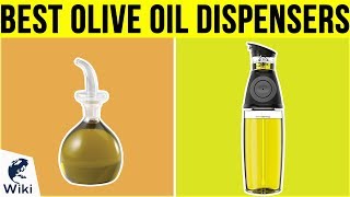 10 Best Olive Oil Dispensers 2019