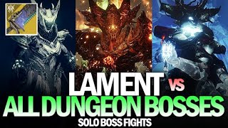 Lament vs All Dungeon Bosses Solo [Destiny 2 Beyond Light]