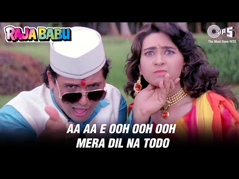 A Aa E O O O Mera Dil Na Todo - Raja Babu - Govinda & Karishma Kapoor - Full Song