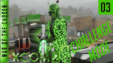 XCOM 2 War of the Chosen Challenge Mode - Episode 03 - Over Before it Really Started