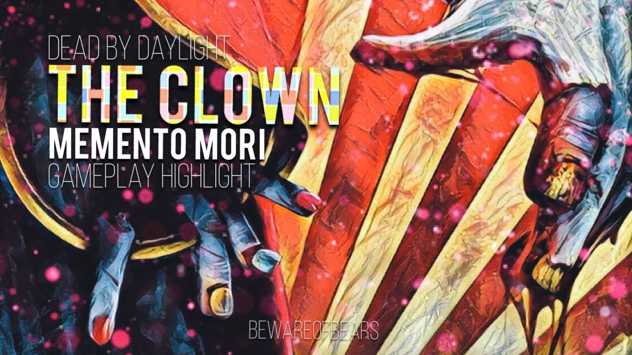 Dead by Daylight | The Clown: Memento Mori [Gameplay Highlight]