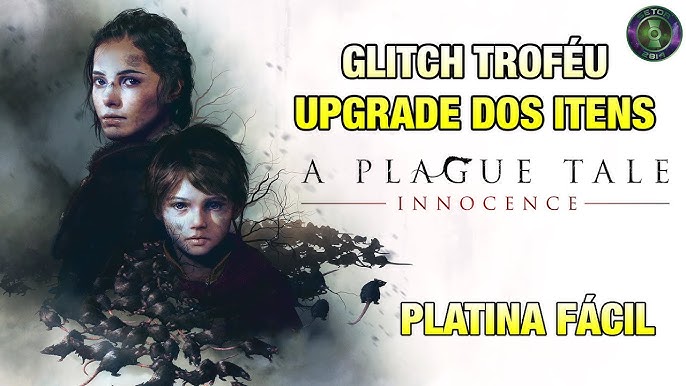 A Plague Tale: Innocence, Detonado / Guia de Platina (Capítulo XII: Tudo  que Restou ) - Games Ever