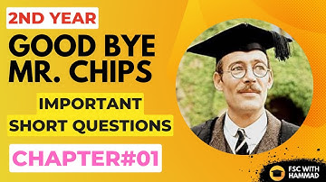 Good Bye Mr. Chips Chapter#01 Important Short Questions | 2nd Year