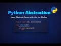 Abstraction in Python in under 15 Minutes | Real Code Examples