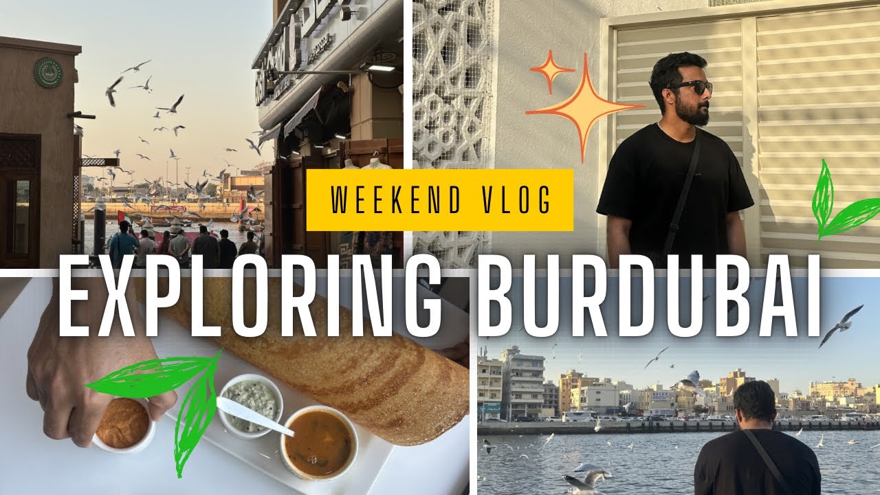 Weekend vlog ||Old dubai ☺️
