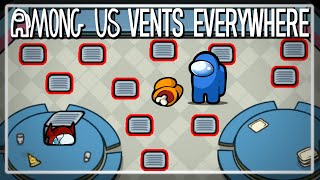WE CAN PLACE VENTS ANYWHERE!  | Among Us Mods
