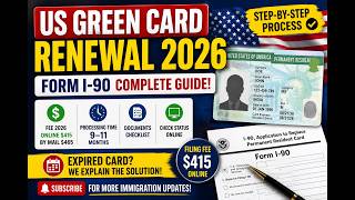 US Green Card Renewal 2026 Form I-90 Online Fee Processing Time Documents Needed