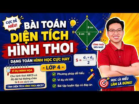 Bài Toán Diện Tích Hình Thoi - LỚP 4
