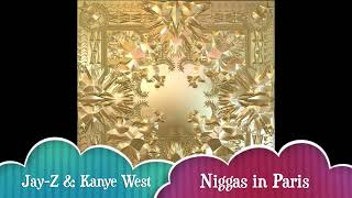 Jay-Z \& Kanye West - Ni**as in Paris  1 hour