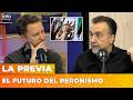 EL FUTURO DEL PERONISMO | La Previa con Roberto Navarro y Ari Lijalad