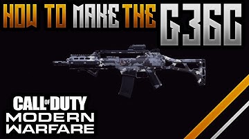 How To Make The G36C in Modern Warfare! | Holger-26 Conversion | Call of Duty: Modern Warfare (2019)