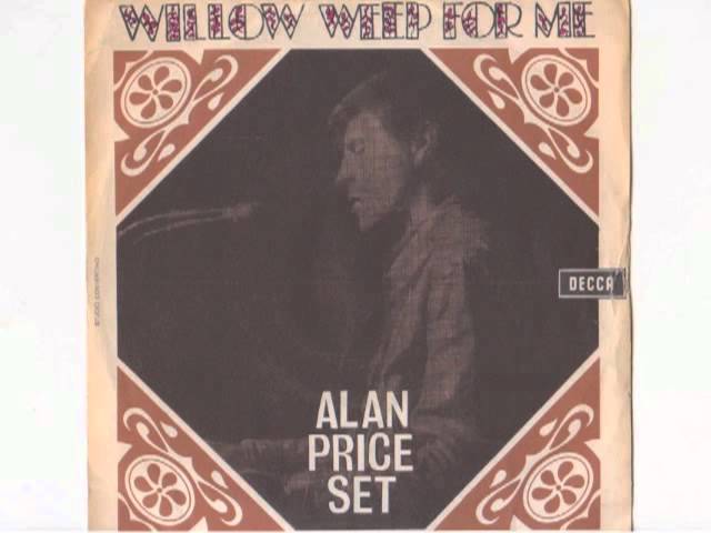 Alan Price Set - Willow Weep For Me - YouTube