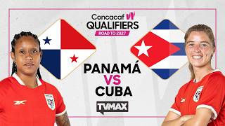 PANAMÁ 🇵🇦  VS 🇨🇺 CUBA | ELIMINATORIA CONCACAF | EN VIVO | TVMAX