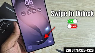 Samsung Galaxy S26 Ultras26 How To Enable Swipe To Unlock Android