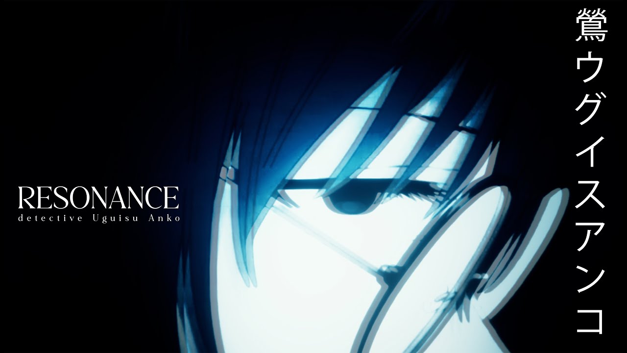 Resonance - Anko Uguisu | Call of the Night AMV