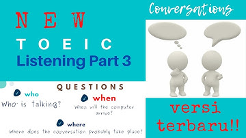 TOEIC Listening Part III Conversations - Strategi tingkatkan skor!