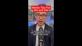 Money Tips For 40s and 50s