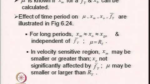 Mod-06 Lec-29 Inelastic Seismic Response of Structures Contd......