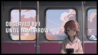 "Until Tomorrow" - feat. Solaria [SynthV Original] (Lyrics Video)