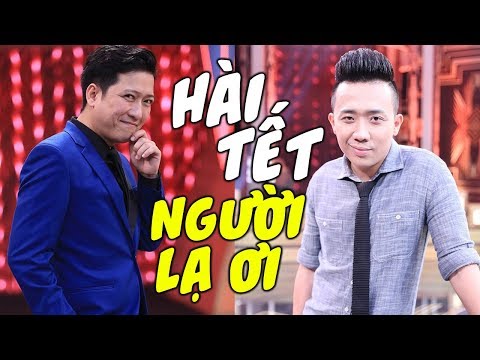 Video Hài Tết 2020 Trấn Thành, Trường Giang - Hài Người Lạ... - youtube