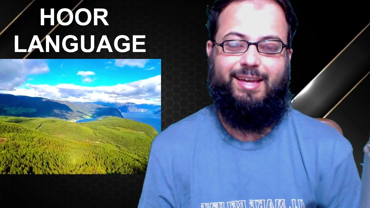 Hoor Al-Ayn will call you in Jannah but what LANGUAGE she will use? (mercifulservant/loveAllah328)