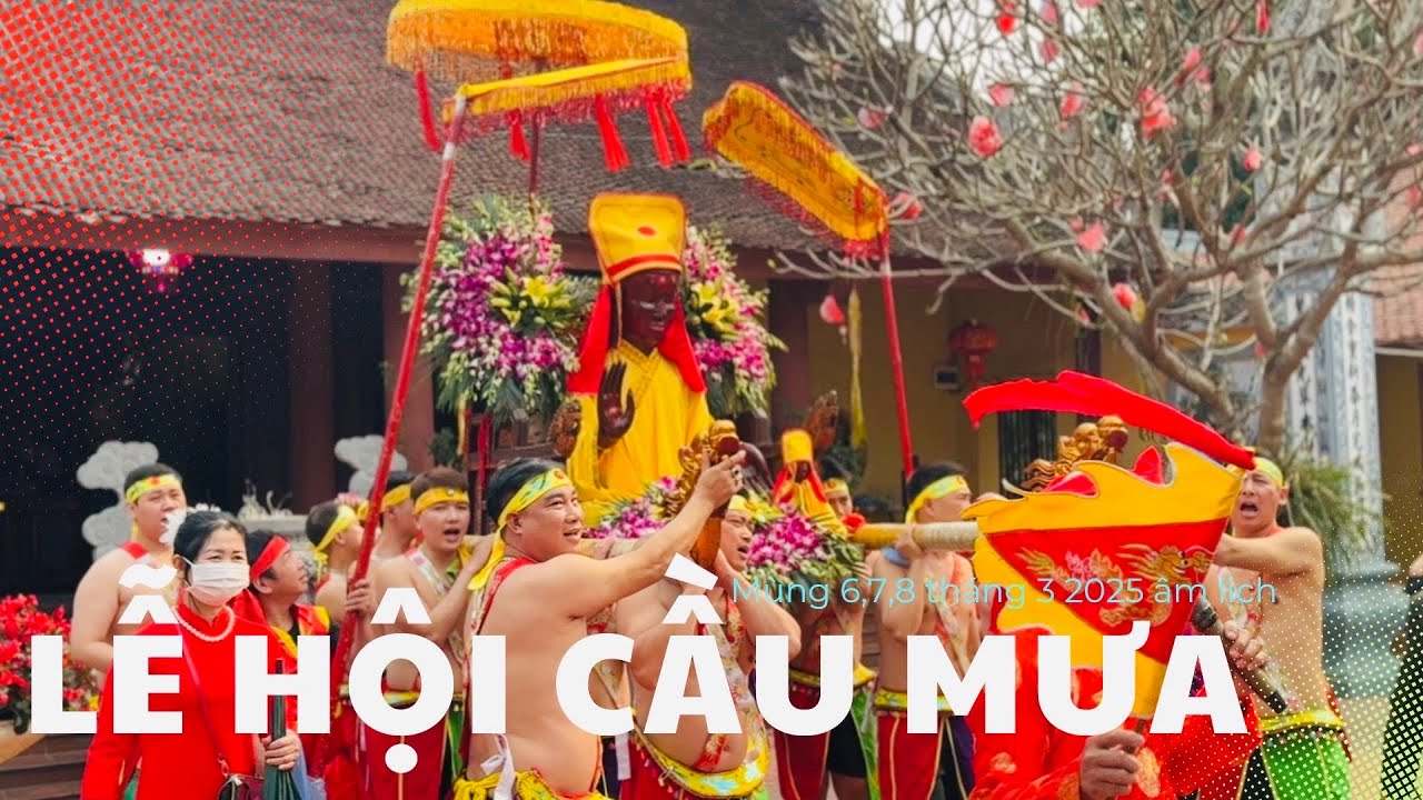 Lễ hội cầu mưa_Lạc hồng_Văn lâm_Hưng yên 2025#huykhampha