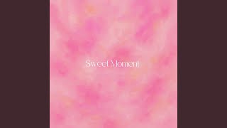 Sweet Moment