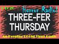 Classic Old Time Radio Shows | Three-Fer Thursday OTR | 3-12-26 | Horror Radio!