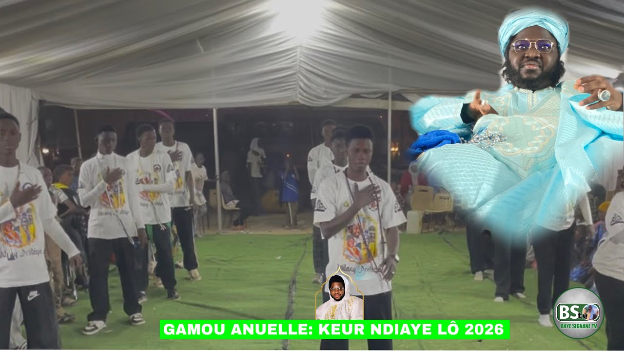 MAADJE : GAMOU KEUR NDIAYE LÔ 2026