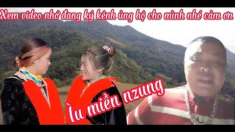 Người Dao Đỏ - dân tộc dao đỏ -hát lượn- hát tiếng dao đỏ- ìu mienh nzung - Pá zung