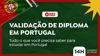 Validação de Diploma em PORTUGAL, quando fazer?