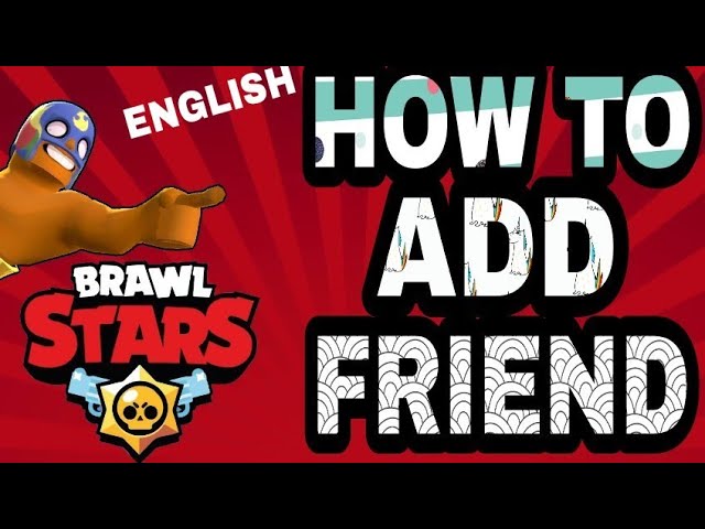 How To Add Friends On Brawlstars Play And Fight In Friendly Battle Youtube - how to send friend requests on brawl stars