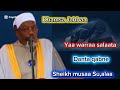 Yaa Warraa Salaata Danta Qabne Sheikh Musaa Su Alaa